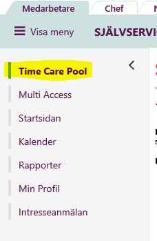 3(12) En meny öppnar sig till vänster. Tryck Time Care Pool. Du är nu inne i din Time Care Pool Kalender och kan lägga dig tillgänglig Logga in från privat Dator/Ipad/telefon Gå in på: www.lund.