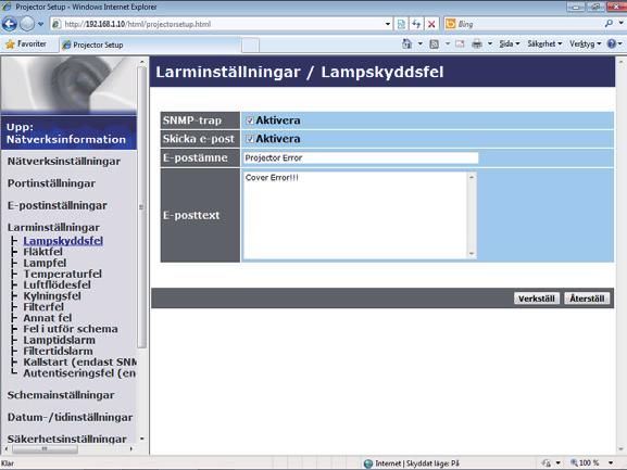 3. Webbkontroll 3.1 Webbkontroll för projektor (fortsättn.) 3.1.6 Larminställningar Visar och konfigurerar inställningar för fel och varningar.