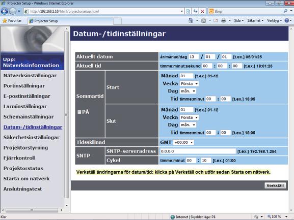 3. Webbkontroll 3.1 Webbkontroll för projektor (fortsättn.) 3.1.8 Datum-/tidinställningar Visar och konfigurerar datum- och tidsinställningar.