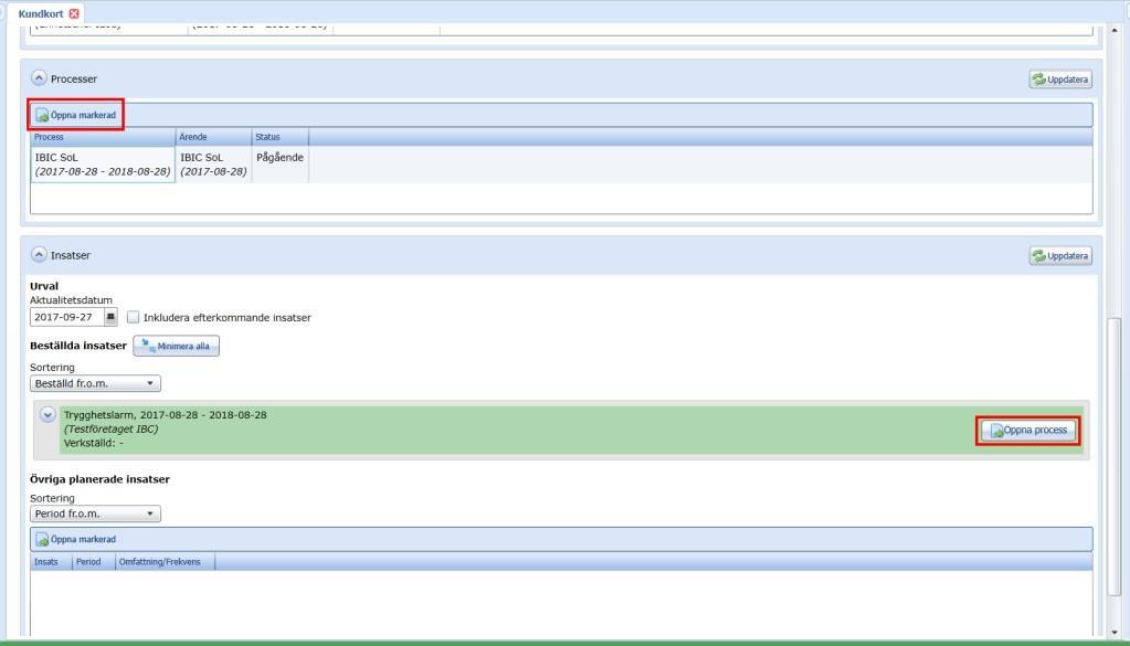 6. Du hamnar nu i brukarens kundkort. Skrolla ned så du får upp Processer och Insatser. 7. Markera processen och klicka på Öppna markerad alt.