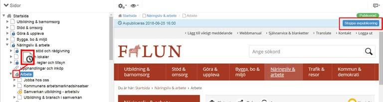 Verktygslisten 2 Så här avpublicerar du: För att avpublicera en sida går du till sidan i redigeringsläget. Klicka sedan på redigeraikonen i verktygslisten och välj Avpublicera.