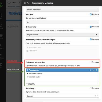 Verktygslisten 2 Metadatavärde (under panelen Metadata) Ett metadatavärde är det värde som är associerat med metadatafältet.