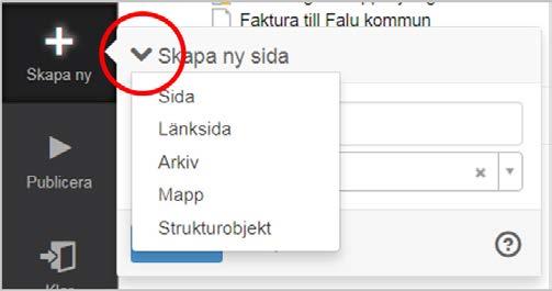 Sidolisten 3 För att lägga till ett objekt klickar du på Skapa ny.