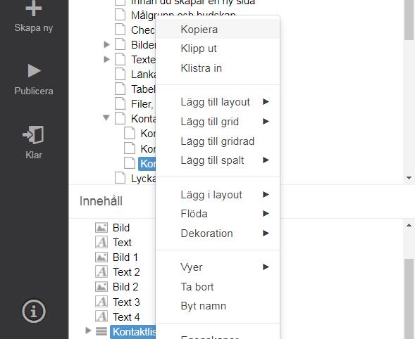 Andra viktiga funktioner och arbetssätt i SiteVision 4 Infoga mall på din sida 1.