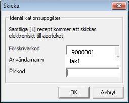 22.) Ange din pinkod för e-recept (se sida 5) 23.) Klicka på OK för att skicka receptet som e-recept 24.