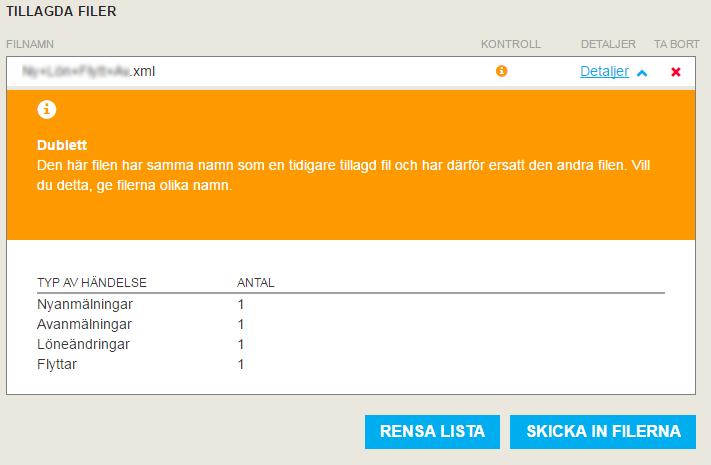 Felmeddelande: Dubblett Felkategori: Varningsmeddelande Utfall: Överskrivning av en redan bifogad fil Beskrivning samt förväntad hantering: Såsom det framgår i feltexten så har rapportören vid samma