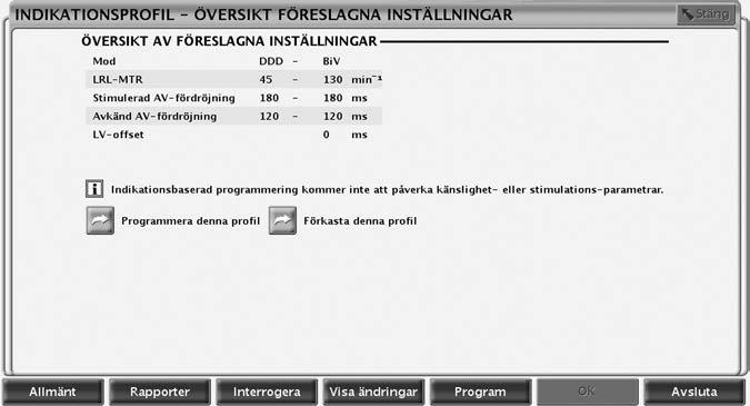 Använda programmeraren Manuell Programmering 1-15 Om Permanent/kronisk AF väljs så ges sensorstyrd CRT-stimulering och förmaksavkänning ställs in på Av.