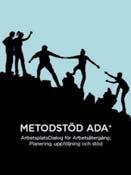 20181213 ADA+ ArbetsplatsDialog för Arbetsåtergång: planering, uppföljning, stöd Patienter med UMS (n=51) (Kontrollerad studie 20142017) Person Arbet Dialog s
