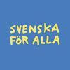 Svenska för alla a crash course in Swedish NY Svenska för alla är en lärresurs på youtube med vars hjälp elever kan tillägna sig och träna på grundläggande fraser och ordförråd och göra det på ett