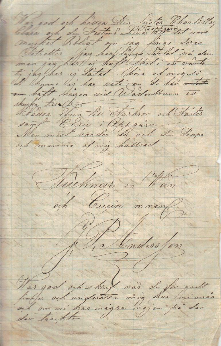 Brevet ovan, som är daterat i Väderbrunn den 6 november 1870, är det sista av 3 brev som J P Andersson