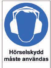 6705411 A4 Plast 6705412 Tillträde förbjudet