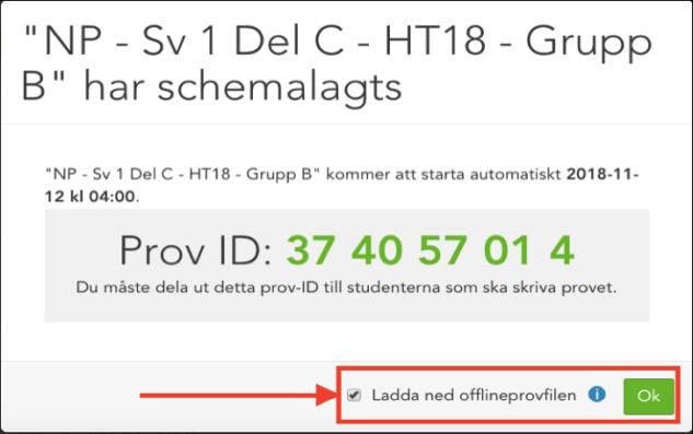 2.3 Offlineprovfil Varje aktiverat prov har en offlineprovfil som kan laddas ned till ett eller flera USBminnen (se bild 1.9).