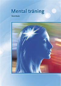 Mental träning PDF ladda ner LADDA NER LÄSA Beskrivning Författare: Maria Braula.