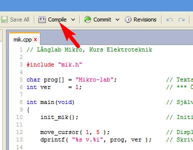 *** int main(void) init_mik(); // Själva programslingan // Initiera hårdvaran move_cursor( 1, 5 ); // Displaymarkören till rad 1, kolumn 5 dprintf( "%s v.