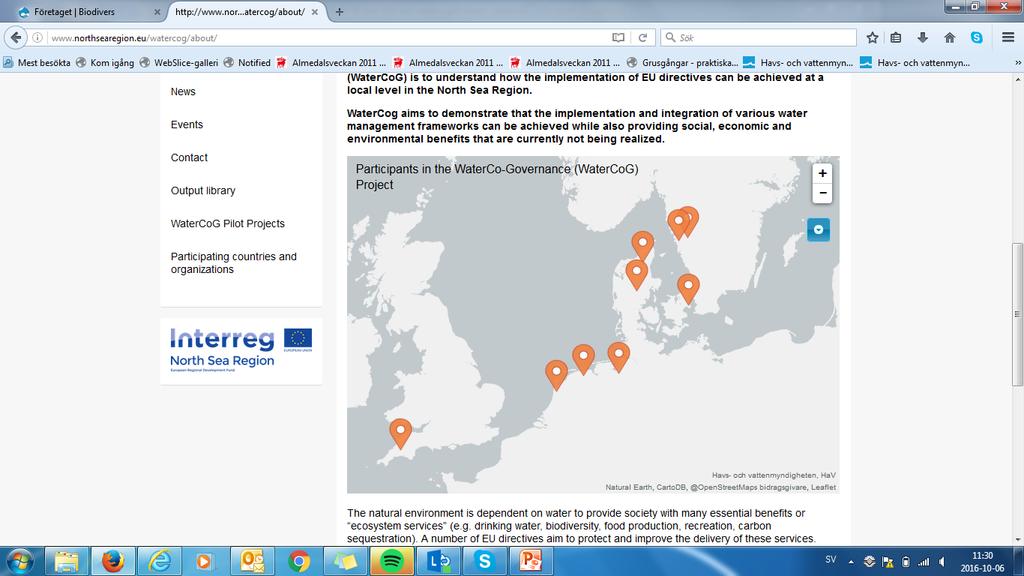 1. England: The Rivers Trust (Huvudansvarig för EU) 2. Danmark: SEGES (miljö- och rådgivningsorganisation) + Kommunernas landsförening 3.