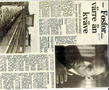 Så lyder ingressen i en av de artiklar som dryftade frågan under andra halvan av 1980-talet. Bilden i artikeln är från Ryaverken i Göteborg. Urklipp från Arbetet 1986.