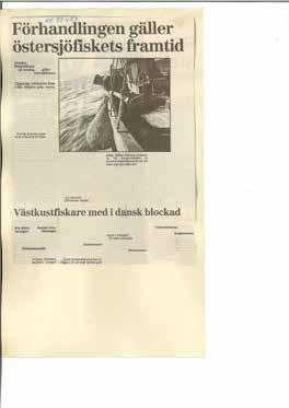 Fisket har däremot i princip haft en fri förfoganderätt till havet.