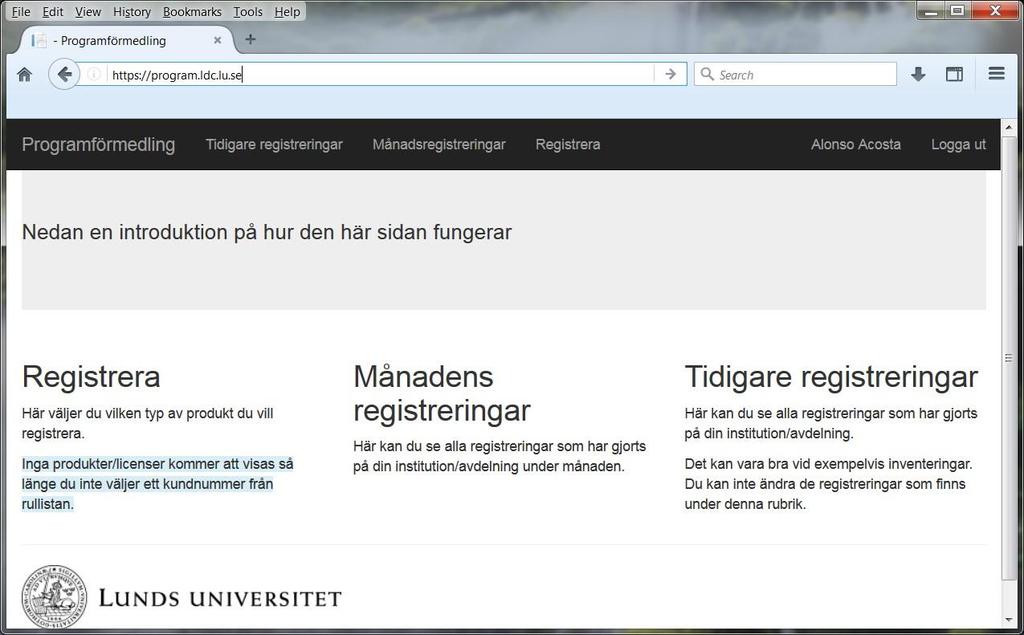 Observera att du ska logga in med din