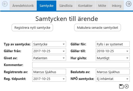 Samtycke I fliken registreras och presenteras Samtycke som patienten har eller har givit i ärendet.