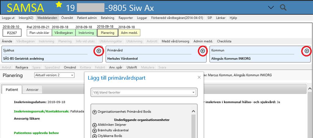 Administrera Parter Lägg till Parter Lägg till parter görs på meddelandenivå genom att trycka på plustecknet. Valet av ny part görs i listan som kommer upp.