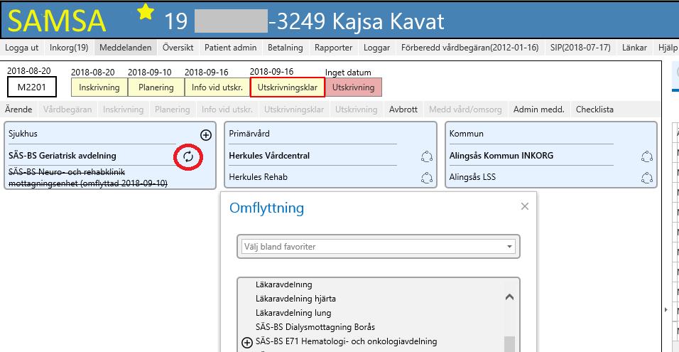 Omflyttning Omflyttning görs på ärendenivå och ikonen för Omflyttning är en cirkel med två pilar, gäller enbart för sjukhus. Välj ny enhet i kataloglistan som kommer upp.