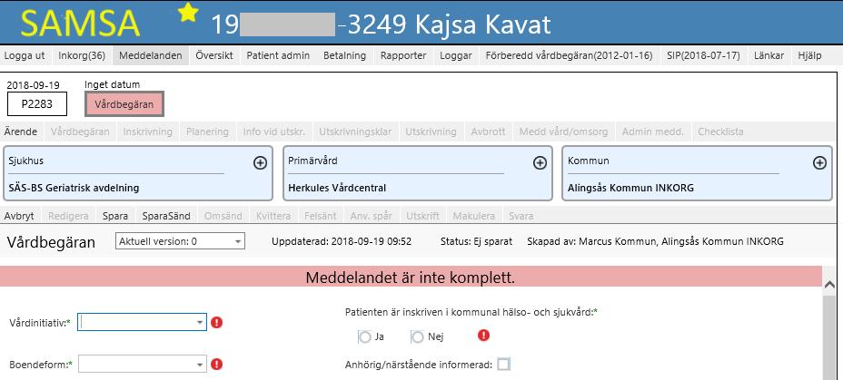 De fält som ej är ifyllda får ett utropstecken framför sig och användaren måste fylla i dessa fält innan meddelandet går att skickas genom SparaSänd.