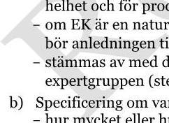 7. Kriteriet kvalitet/funktionalitet undersöks vidare genom kartanalyser av naturlighet, sårbarhet och utsatthet.