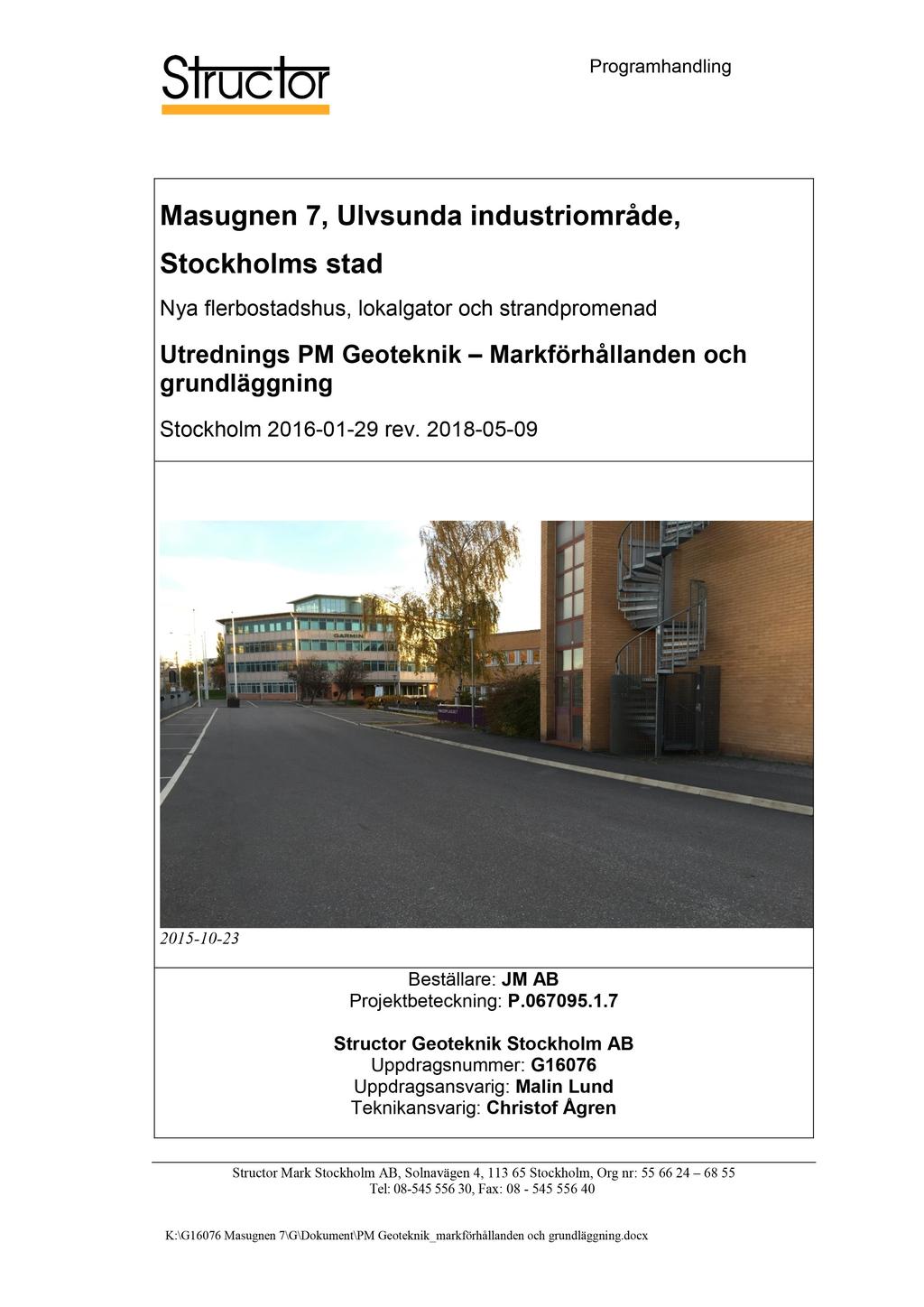 Programhandling Masugnen 7, Ulvsunda Markförhållanden och grundläggning Stockholm 201 