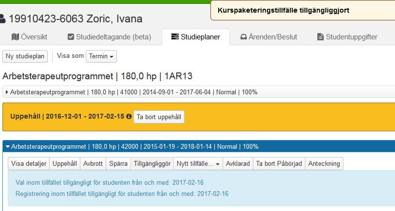 Information om att kurspaketeringstillfället har tillgängliggjorts visas och tillfället visas nu som