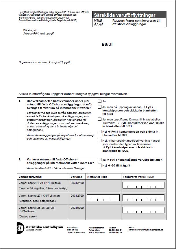 Ekonomisk statistik SCBDOK 64(78) Särskilda varuförflyttningar: