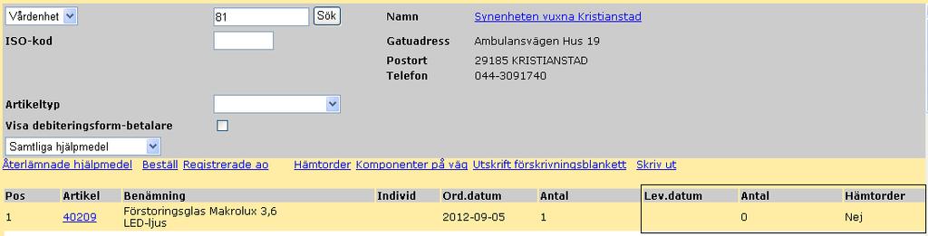 Observera; att 0 i Antal och blankt i Lev.datum betyder att hjälpmedlet inte har kvitterats/levererats.