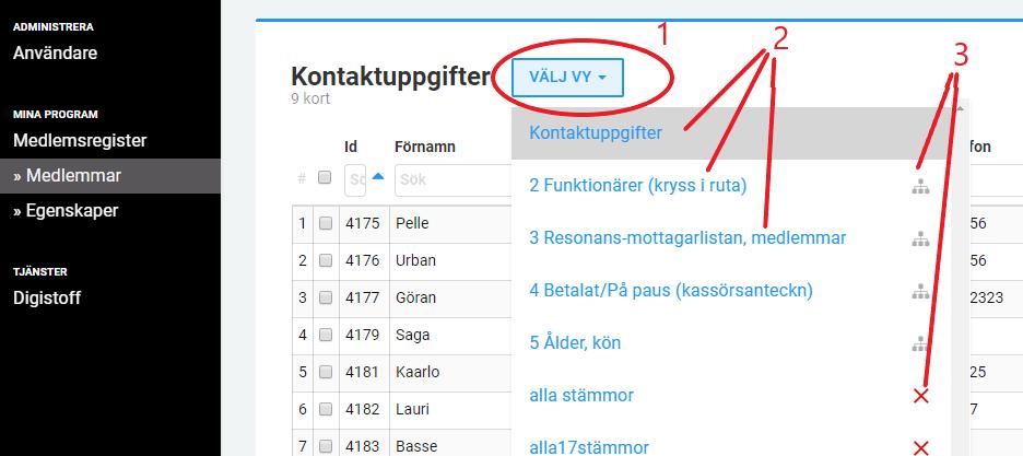 på färdiga vyer dvs medlemslistor 3 vyer som har symbolen är centralt styrda av