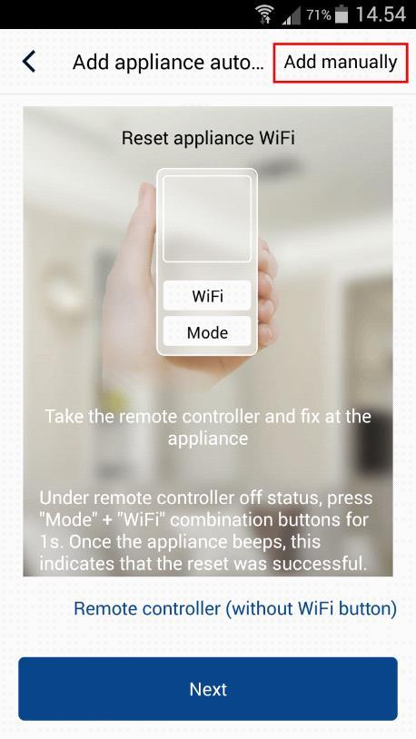 Alternativ 1: Fjärrkontroll med WiFi-knapp Säkra att luftvärmepumpen är avstängd (i standby-läge).