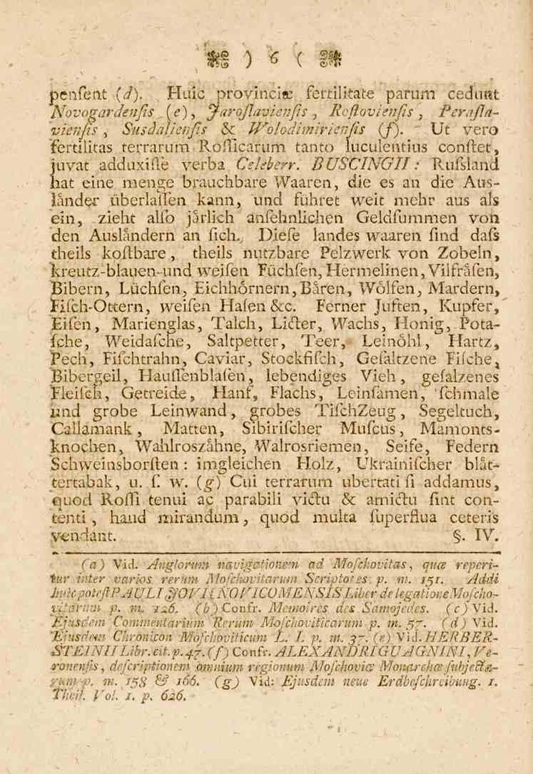 6 penfcat (.?-). Huic provinci». ferrilkate parum ceduut Novogarcfenfis (e), ffarojlavienfis, /_^/?ö^/'>///.^, /-c')-.?/?/.- --vienfis, -»io^?//x^-_- & U^ofodimirierfis (/).