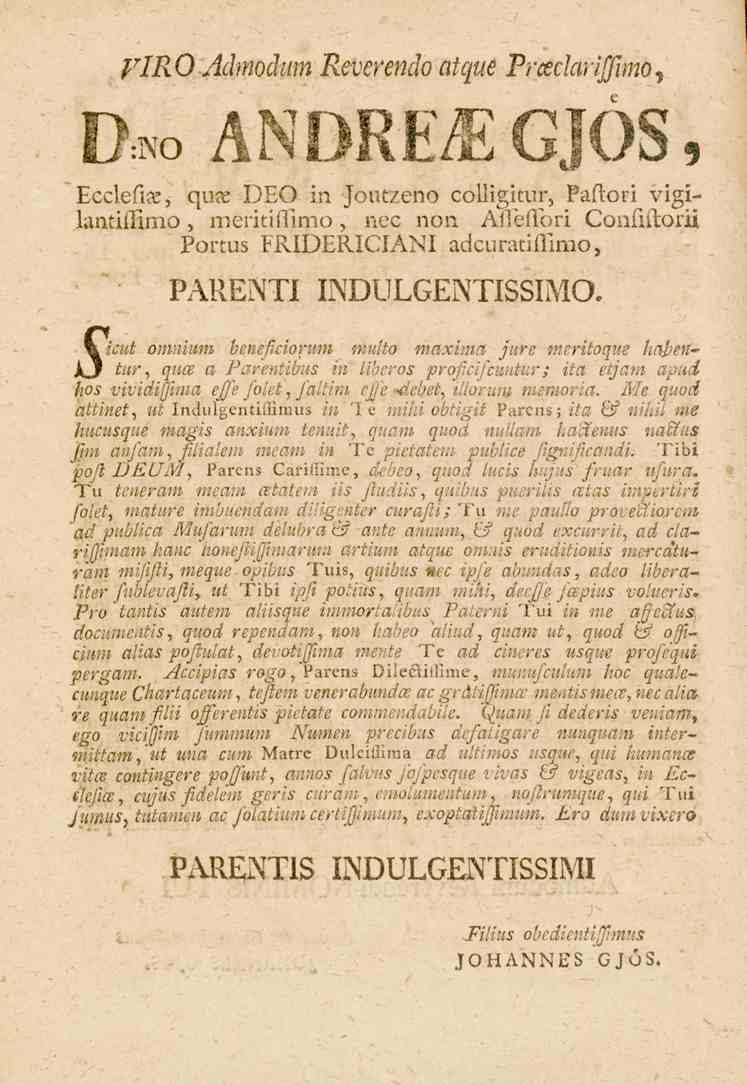 yiro Admodum Reverendo a.^.-,. I*/-a?c/5..7M«0, D.no ANDREA GJÖS. EccleliX, qu?c DEO in Joutzeno collifimr, PaPcori vigilantillln.o, meritiflimo.