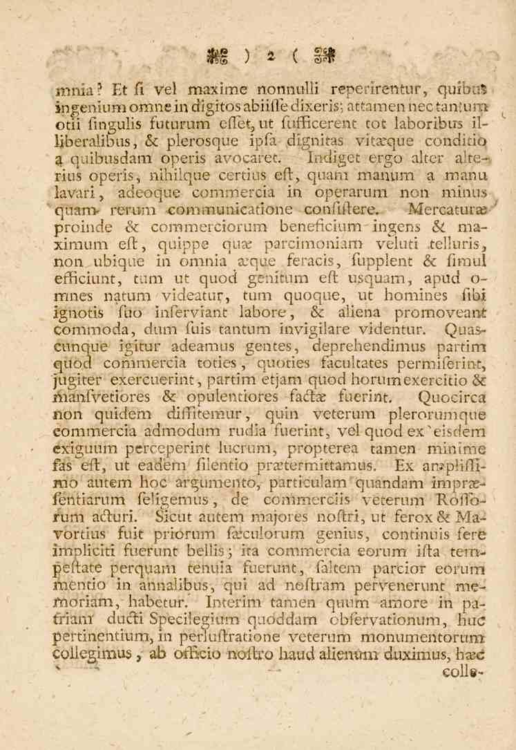 2 mnia. Et ft vel maxime nonnulli repe.irentur, quibus ingeniumomne in digitos abiifte dixeris; attamen nec tan.un*.