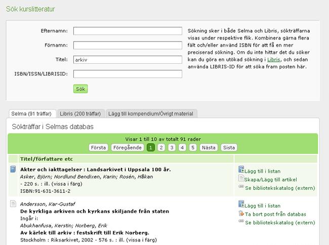 Selma manual 3. Sök fram boken eller tidskriften. Du kan söka på författare, titel eller ISBN/ISSN/LIBRISID, se bild nedan.