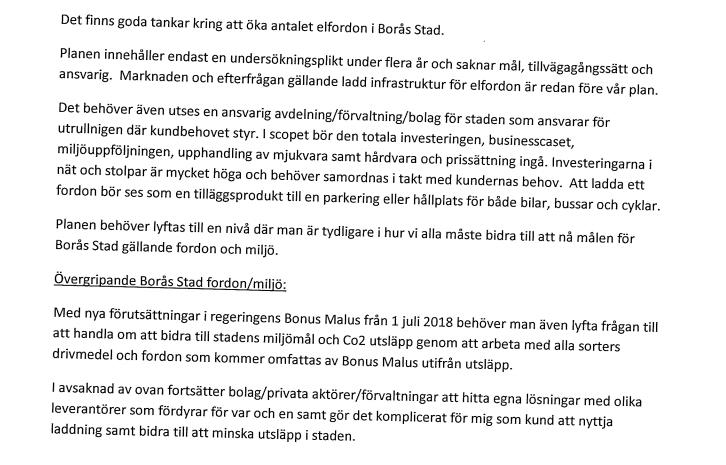 Borås Stad Sida 6(7) BoråsBorås TME AB Har inte svarat. Fristadbostäder AB Tillstyrker. Vi byggde laddinfrastruktur i Fristad 2016 med pengar från Klimatklivet.