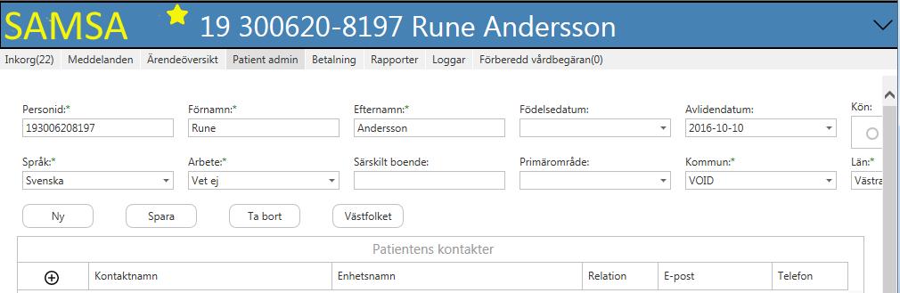 Registrera Avlidendatum i Patient admin (går att göra även om ärendet är avslutat) 6. Klicka på Spara 7.