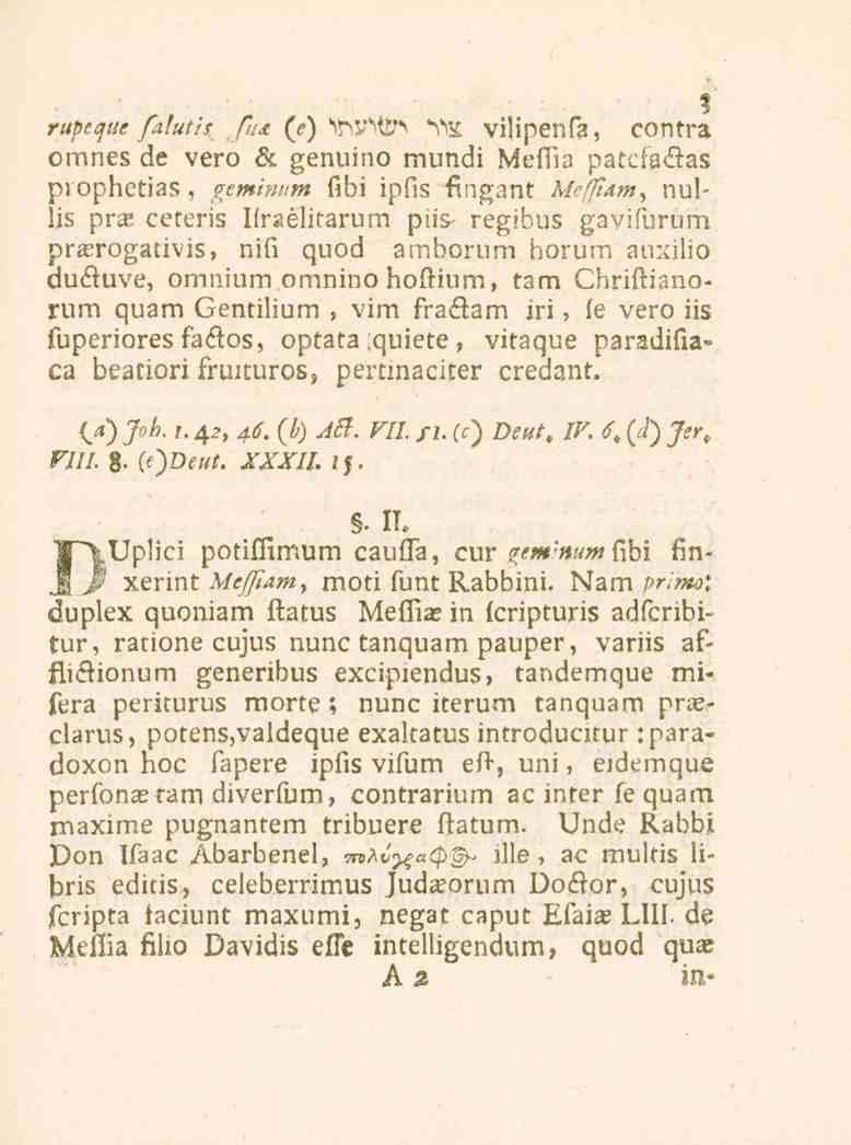 rupeque faluth\ /7.. (e) '..".ym^ mx vilipenfa, omnes de i contra vero öc genuino mundi Meflia patcfaöas prophetias geminum fibi iplis firsgant Mel/tam, nullis pra.