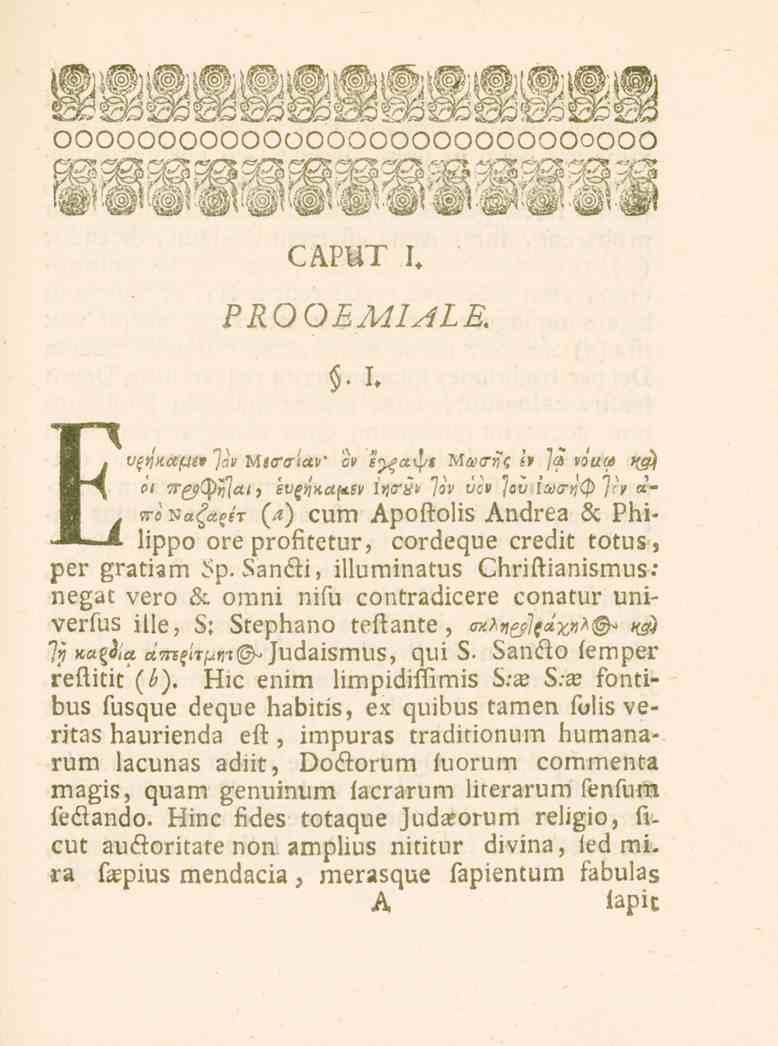CAPMT I + FROOEMIALE. $. I. Evpqnctfjef "]aii Mtira-letv' öv I»i2'^^ 7«l> l^tv h ]<S voum 1'f(gj). n-osafair (^) cum Apoftolis Andrea Lc Phi- 01 7T o(tyi)lai, kvgqxufisv lj}o*_?i' lov vev ]ov iuo-i>!