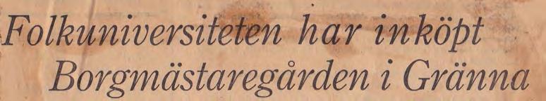 Berndt Hay dog 1937 men hans änka Louise bodde från 1941 permanent i Borgmästargården och avled där i juli 1959. Vad skulle nu hända med Borgmästargården?