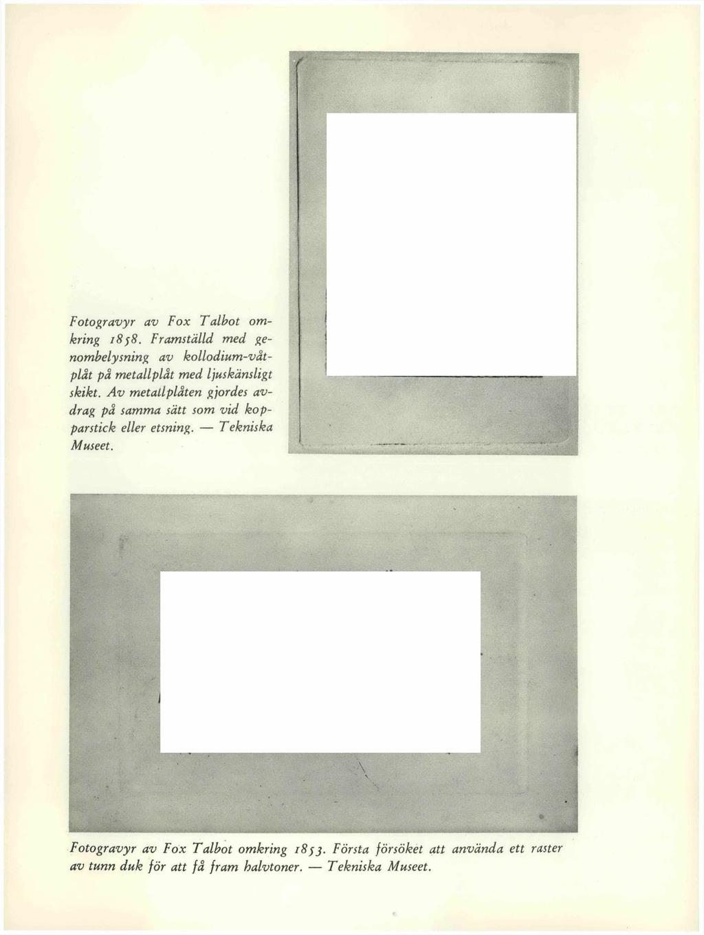 Fotogravyr av Fox T albot omkring 1858.