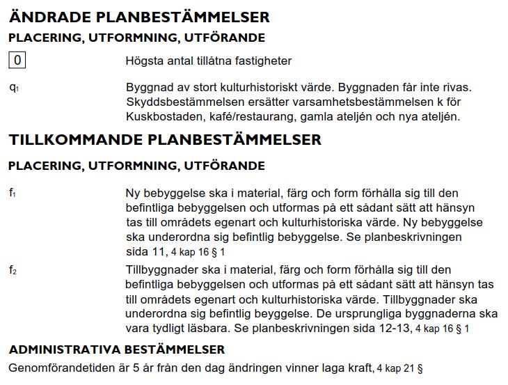 Ovan redovisas i blått de planbestämmelser som ändras och tillkommer i och med planändringen.