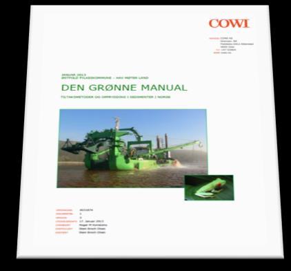 DEN GRØNNE MANUAL- Norska erfarenheter av förorenade sedimentåtgärdsmetoder och sanering Skriven av
