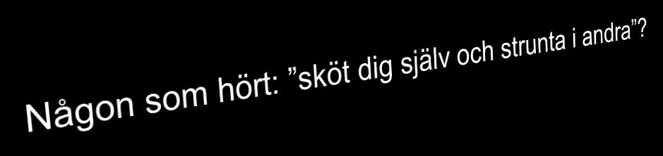 vill skada sig men ändå tar många av oss risker eller låter andra