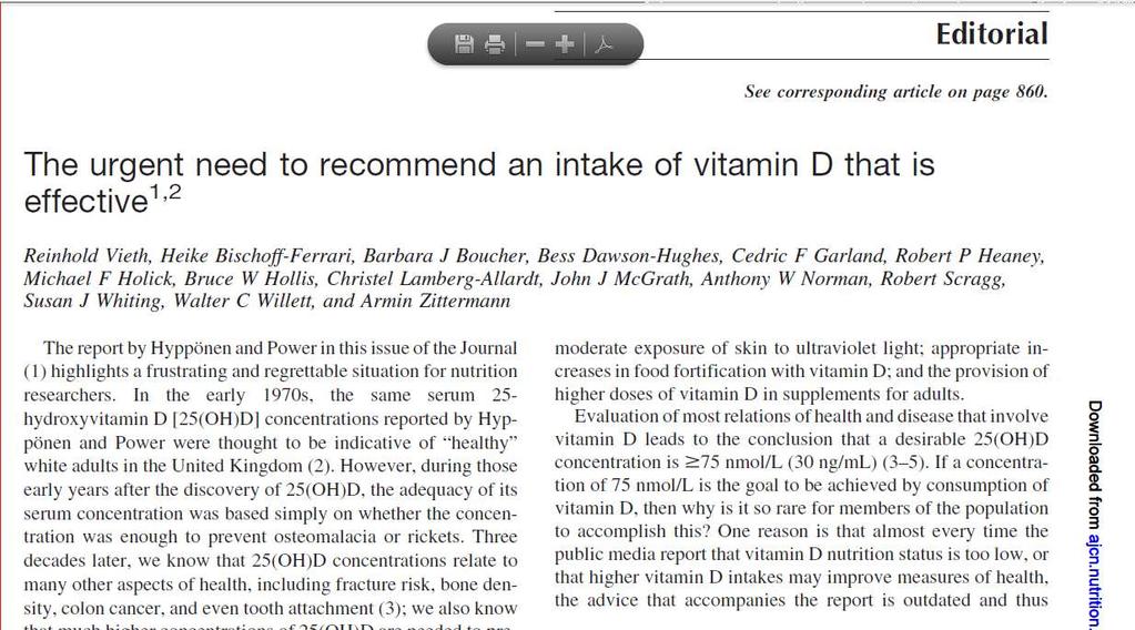 desirable 25(OH)D is 75 nmol/l Because of the convincing evidence for benefit and the strong evidence of