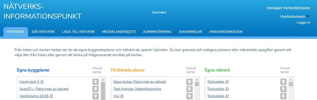 5 2.2 Tjänstens standardvy för företagskunder Efter inloggningen öppnas en startvy.