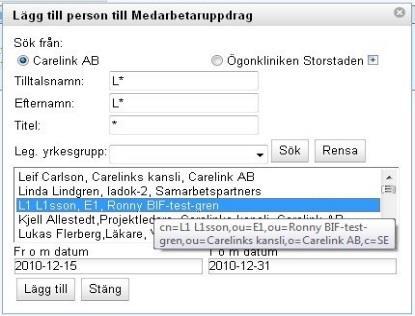 Välj om du vill söka personer under hela vårdgivaren (i exemplet ovan Malmö stad) eller endast under Vårdenheten (i exemplet ovan Avdelning Verksamhet).