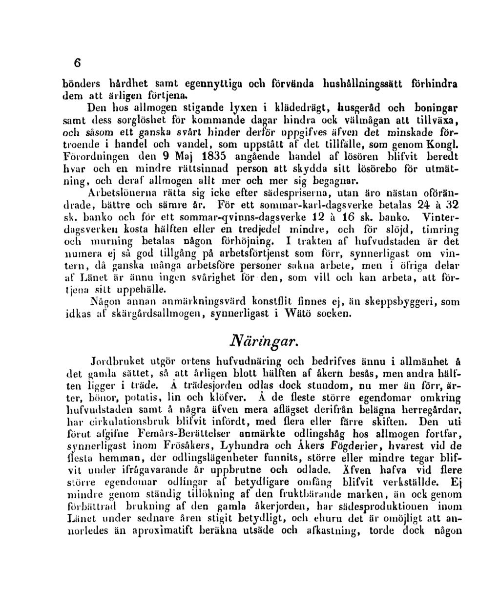 6 bönders hårdhet samt egennyttiga och förvända hushålhiingssatt förhindra dem att ärligen förtjena.